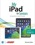 My iPad for Seniors (covers all iPads running iPadOS 14) (My...)