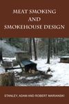 Meat Smoking and Smokehouse Design