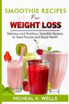 SMOOTHIE RECIPES FOR WEIGHT LOSS: D