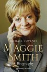 Maggie Smith: The definitive biogra