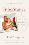 Inheritance: A Memoir of Genealogy, Paternity, and Love