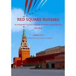 Red Square Russian Book 2: An integrated course in Russian grammar and vocabulary