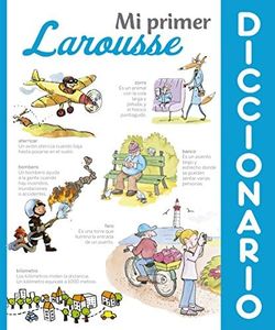 Mi primer Diccionario Larousse: Mi Primer Diccionario Larousse (2015 ed.) (LAROUSSE - Infantil / Juvenil - Castellano - A partir de 8 años)