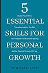 5 Essential Skills For Personal Gro
