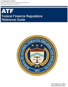 Federal Firearms Regulations Reference Guide: ATF Pub 5300.4