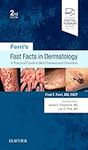 Ferri's Fast Facts in Dermatology: 