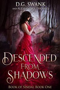 Descended from Shadows: A witch paranormal romance (Book of Sindal 1)