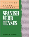 Practice Makes Perfect Spanish Verb Tenses (Practice Makes Perfect Series)