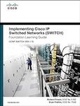 Implementing Cisco Ip Switched Netw