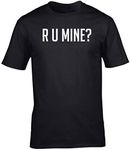 Hippowarehouse R U Mine? Unisex Short Sleeve t-Shirt (Specific Size Guide in Description) Black