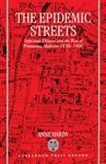 The Epidemic Streets: Infectious Diseases and the Rise of Preventive Medicine, 1856-1900