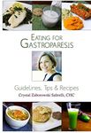 Eating for Gastroparesis: Guidelines, Tips & Recipes