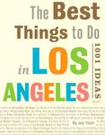 The Best Things to Do in Los Angele