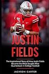 Justin Fields: The Inspirational St