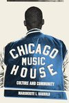 Chicago House Music: Culture and Community