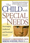 The Child With Special Needs: Encouraging Intellectual and Emotional Growth (A Merloyd Lawrence Book)
