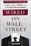 Wired on Wall Street: The Rise and Fall of Tipper X, One of the Fbi's Most Prolific Informants