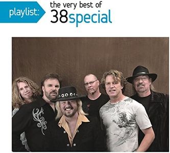 Playlist: Very Best Of 38 Special