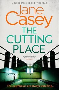 The Cutting Place: The gripping crime suspense detective thriller from the Top Ten Sunday Times bestselling author (Maeve Kerrigan) (Book 9)