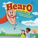 HearO Saves the Day: An Adventure i