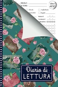 Diario Di Lettura: Reading journal italiano | taccuino delle letture | Tieni traccia dei tuoi libri e delle tue recensioni | 100 pagine - ''15,24 x 22,86 cm"