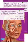 Botulinum Toxins in Clinical Aesthetic Practice 3E: Two Volume Set (Series in Cosmetic and Laser Therapy)