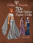 Dollys and Friends 70s Style Fashio