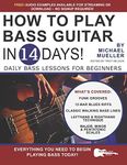 How to Play Bass Guitar in 14 Days: