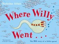 Where Willy Went : The Sunday Times No 1 Bestseller 2020