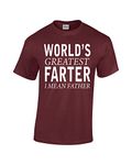 CBTWear Worlds Greatest Farter, I Mean Father - Funny Fathers Day Shirt, Husband Tee Funny Dad Men's T-Shirt, Maroon, S