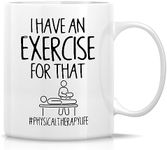 Retreez Funny PT Physical Therapy Mug Gift Therapist Exercise Physiotherapist Graduation Thank You 11 Oz Ceramic Coffee Mug - Sarcasm Inspirational birthday gift for friend coworker him her sis bro