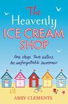 The Heavenly Ice Cream Shop: Escape to Cornwall with this feel-good summer read