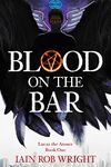 Blood on the Bar: A Supernatural Horror Novel (Lucas the Atoner Book 1)