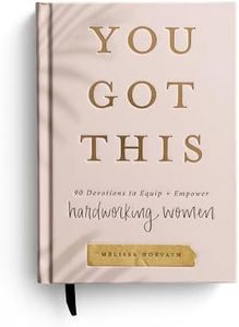 You Got This: 90 Devotions to Equip and Empower Hardworking Women