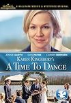 Karen Kingsbury's A Time to Dance
