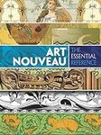 Art Nouveau: The Essential Referenc