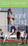 Tight End: I Became a Wide Receiver at Football Camp