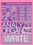 Analyze, Organize, Write: A Structured Program for Expository Writing