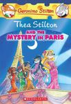 Thea Stilton and The Mystery in Paris: 05 (Geronimo Stilton) [Paperback] Geronimo Stilton