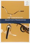 Objective-C Programming: The Big Nerd Ranch Guide (2nd Edition) (Big Nerd Ranch Guides)