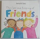 The Care and Keeping of Friends (Am