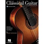 The Classical Guitar Compendium: Classical Masterpieces Arranged for Solo Guitar