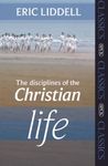 The Disciplines of the Christian Life: (SPCK Classics)