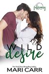 Wild Desire: Rock Star Friends to Lovers (Wilder Irish Book 2)