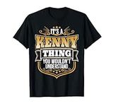 its a Kenny thing you wouldnt under