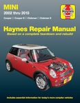 Mini Cooper, Cooper S, Clubman & Clubman S 2002 thru 2013 Haynes Repair Manual: Cooper, Cooper S, Clubman, Clubman S