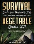 Survival Guide for Beginners 2021 A
