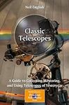 Classic Telescopes: A Guide to Coll