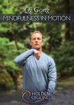 Qi Gong Mindfulness in Motion with 