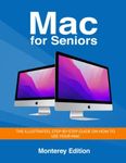 Mac for Seniors: The illustrated, S